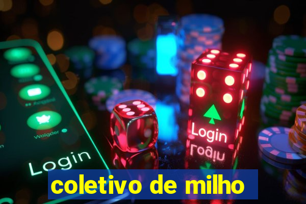 coletivo de milho